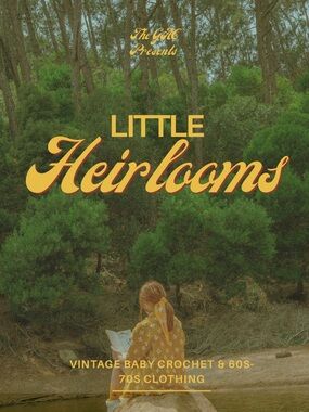 🌼 Little Heirlooms 🌼 LIVE SHOW 🎥 Flyer